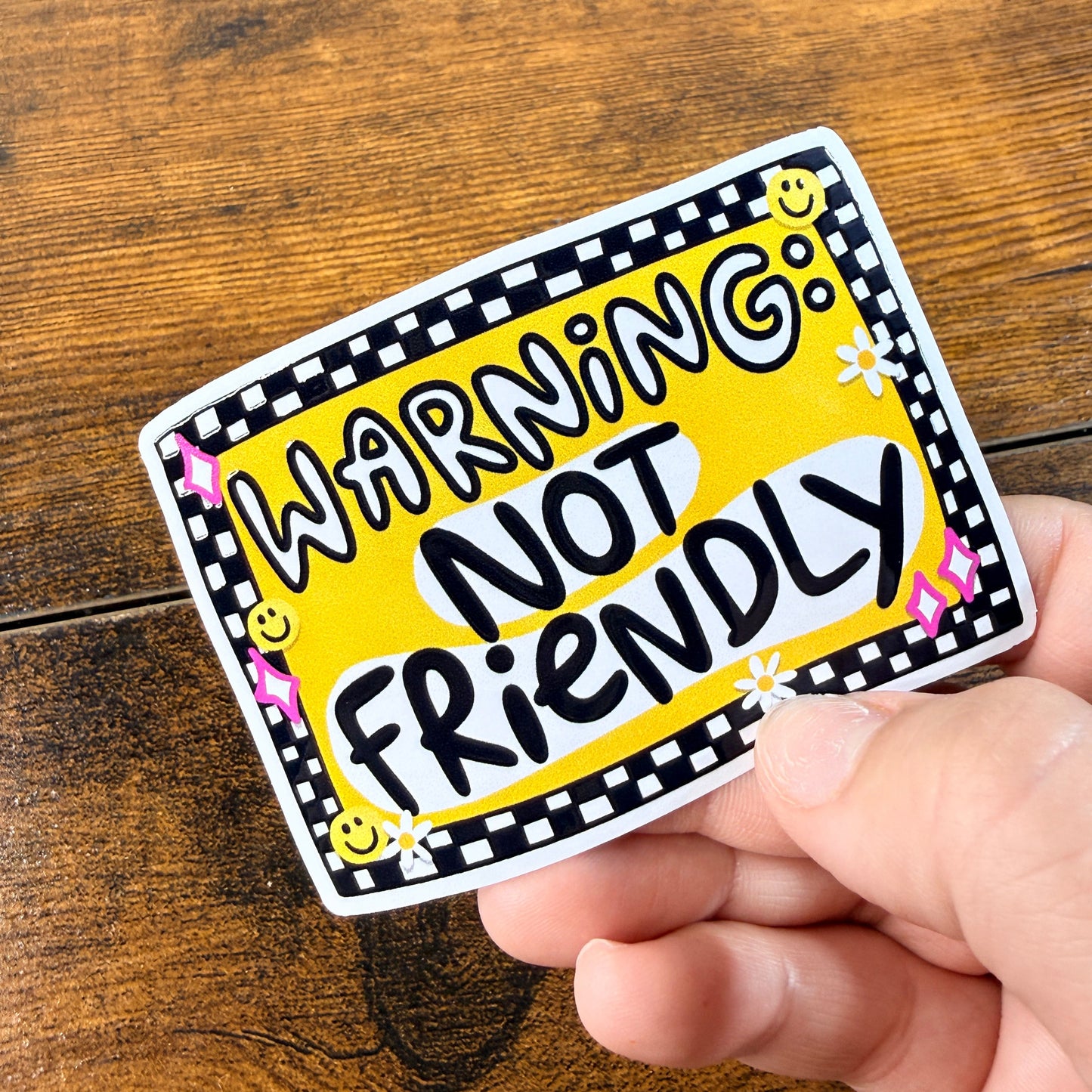 Warning Not Friendly Vinyl Sticker