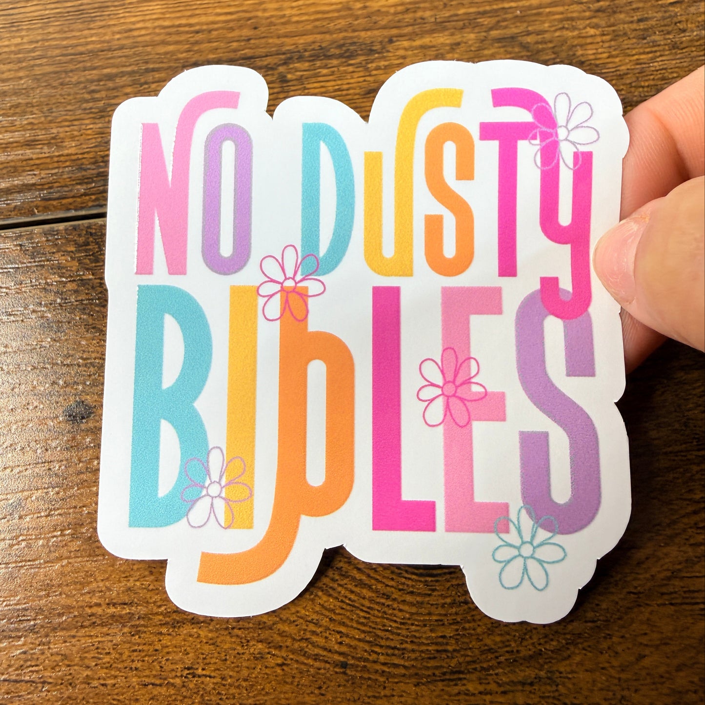 No Dusty Bibles Vinyl Sticker