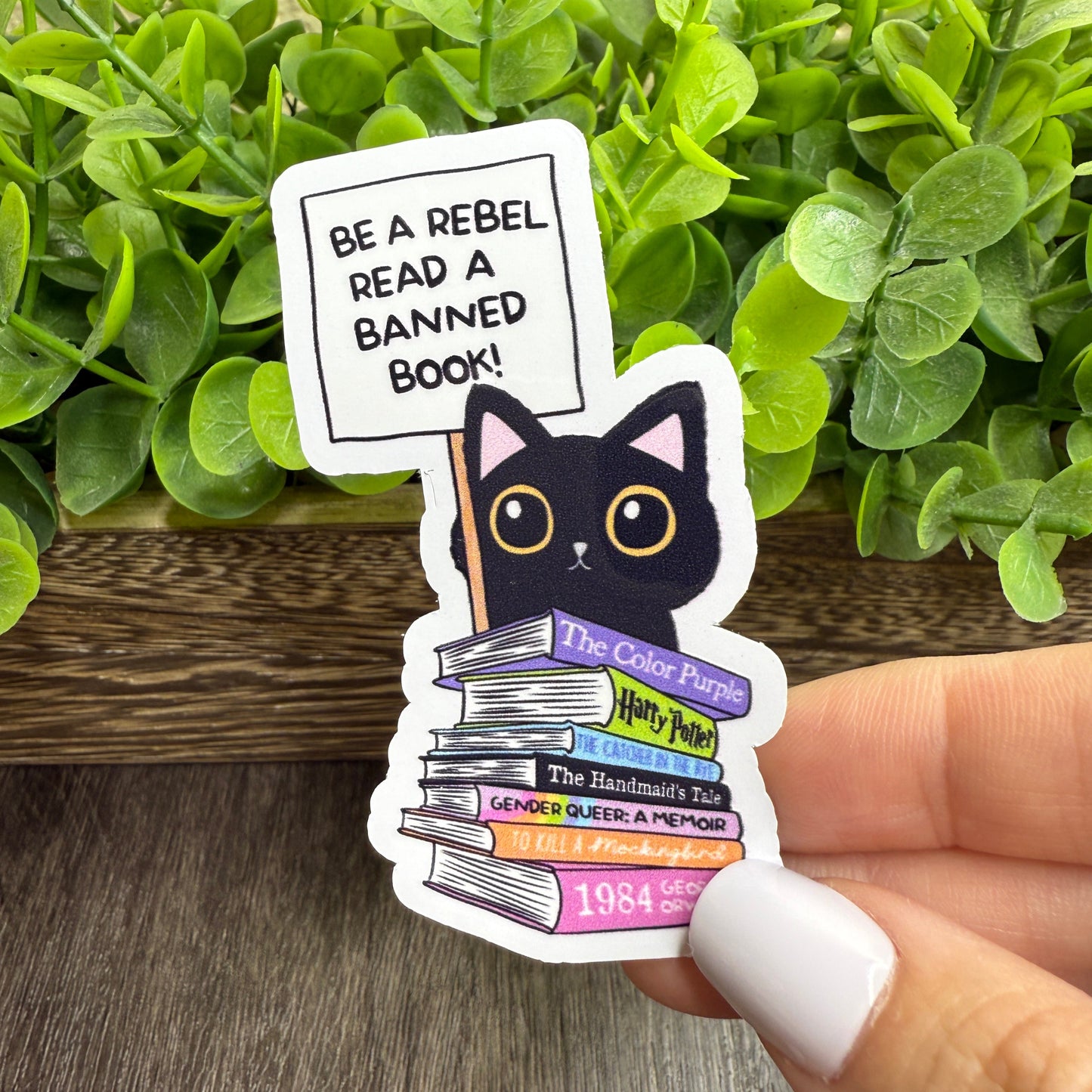 Be A Rebel Read A Banned Book White Vinyl Sticker 3"
