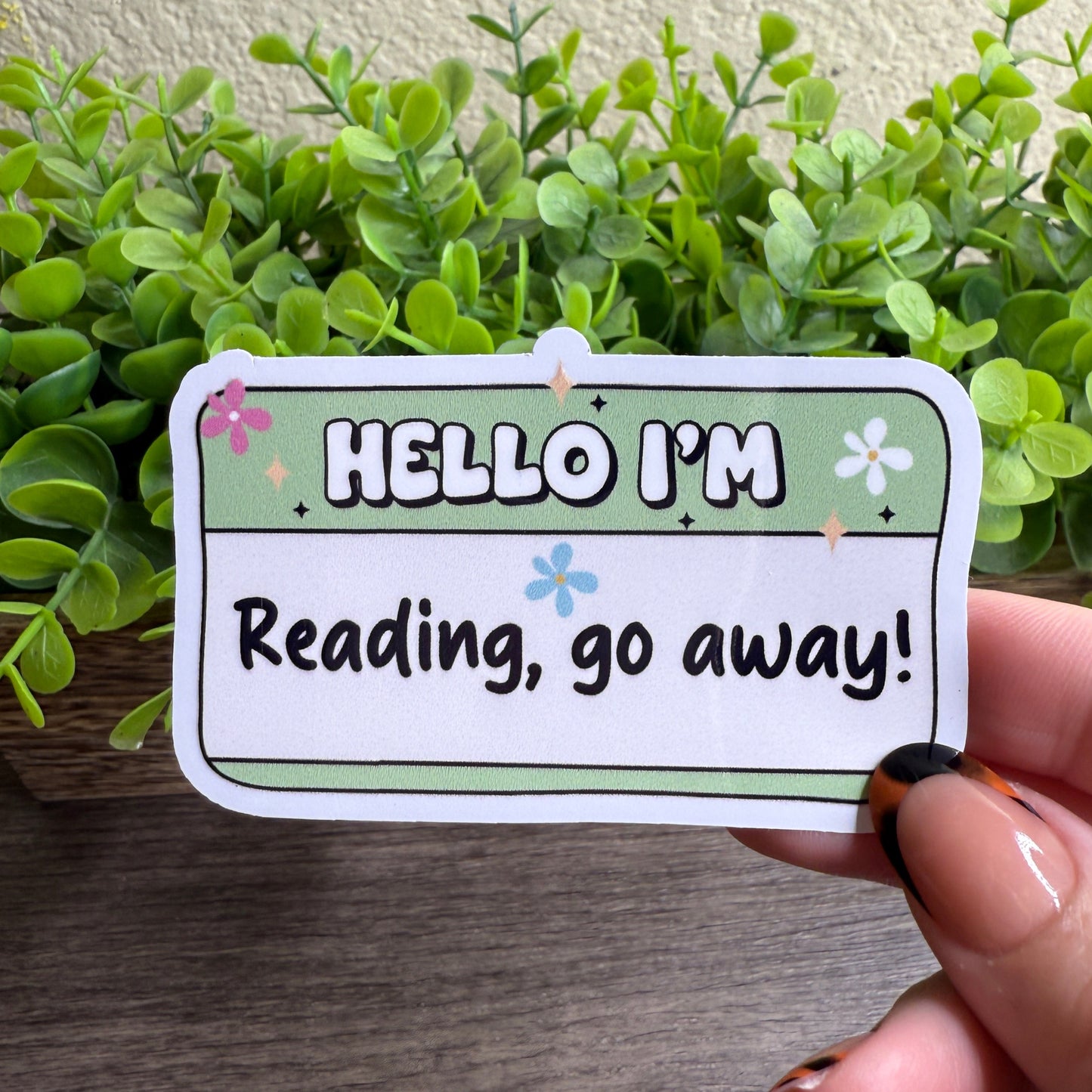 Hello Im Reading Go Away White Vinyl Sticker 3"