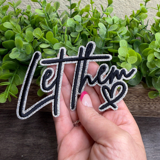 Let Them Black Embroidered Small Patches