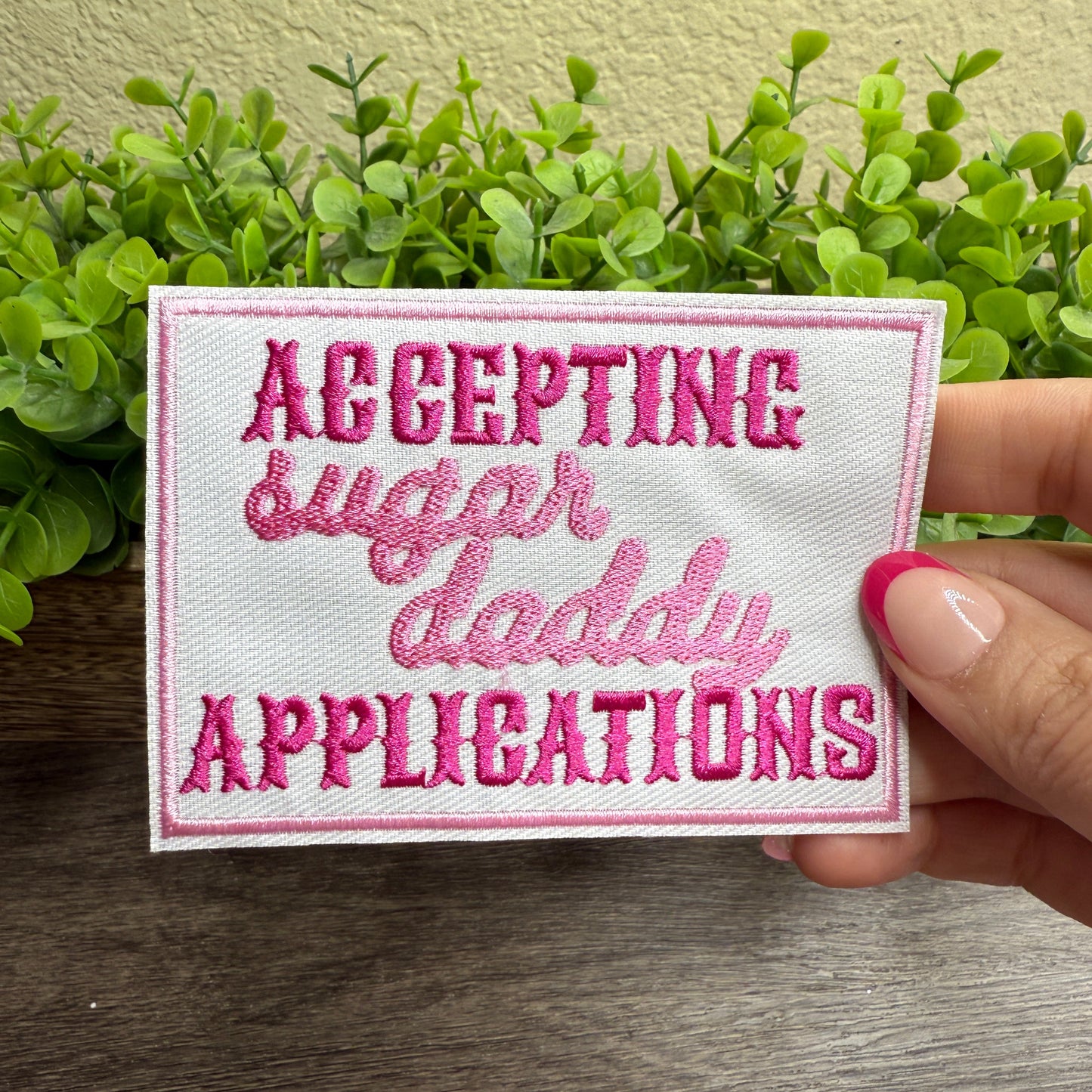 Acceptance Sugar Daddy Applications Embroidered Small Patches