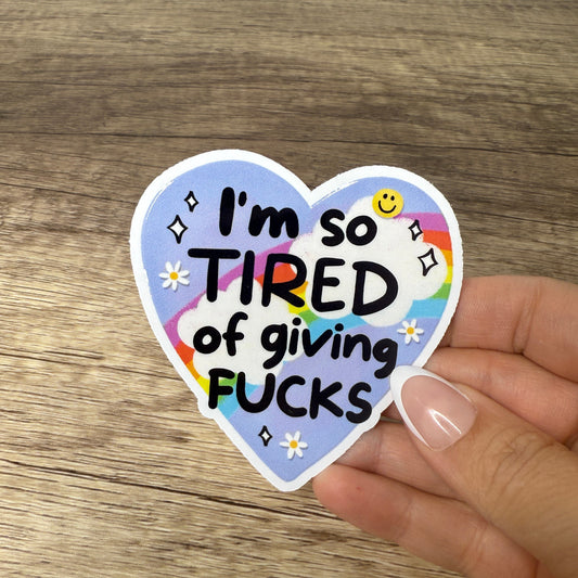 Im So Tired White Vinyl Sticker 3"