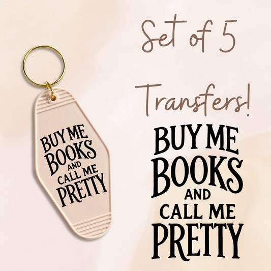 Buy Me Books and Call Me Pretty Black  UV (MOTEL KEYCHAIN)
