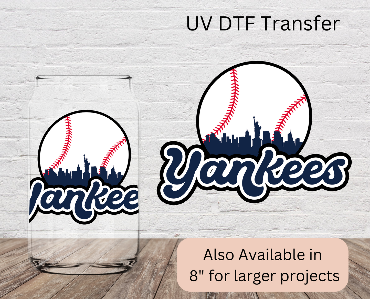 Yankee Base 4” UV DTF Transfer