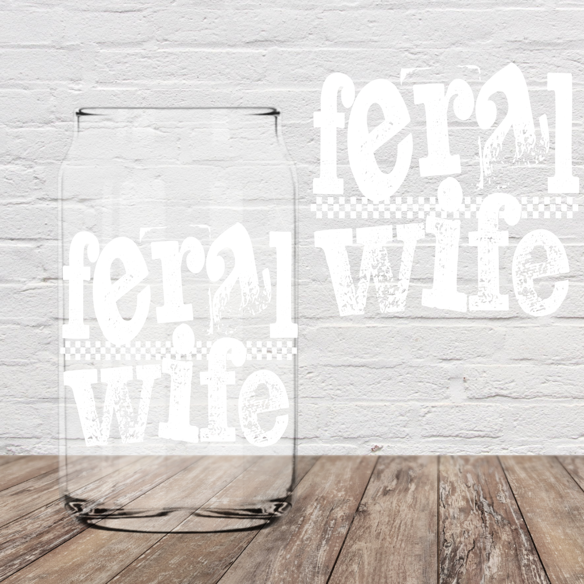 Feral Wife WHITE 4" UV DTF