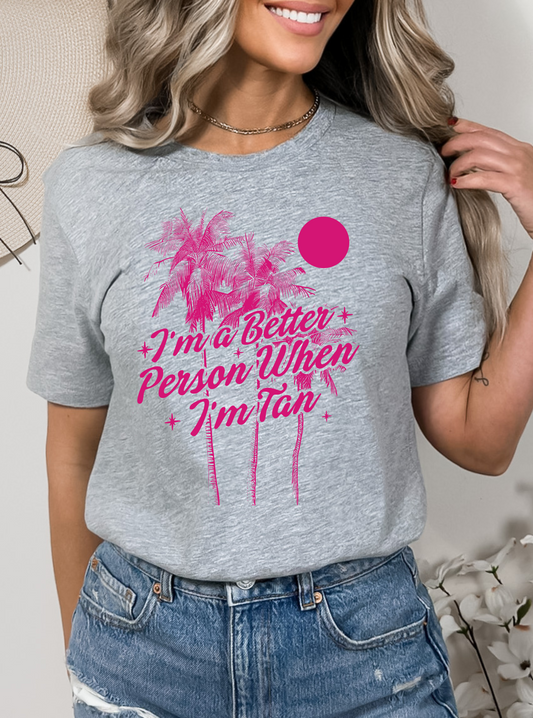 Better Person When Tan Screen Print Transfer