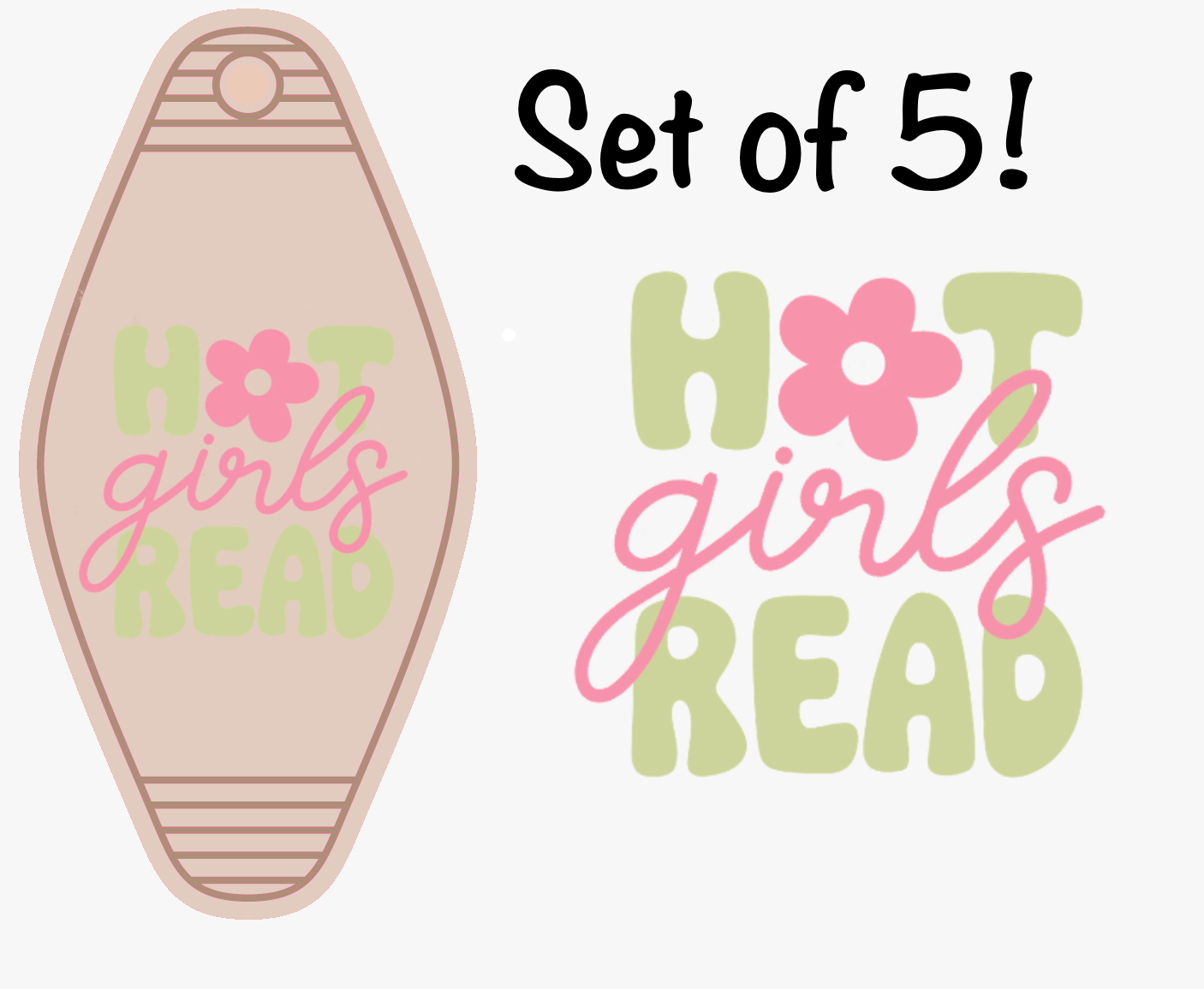 Hot Girls Read UV (MOTEL KEYCHAIN)
