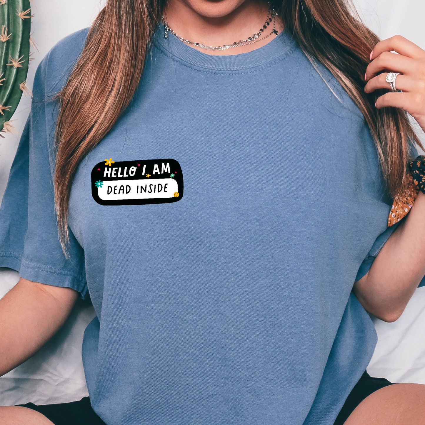 Hello I Am Dead Inside LAST CHANCE DTF