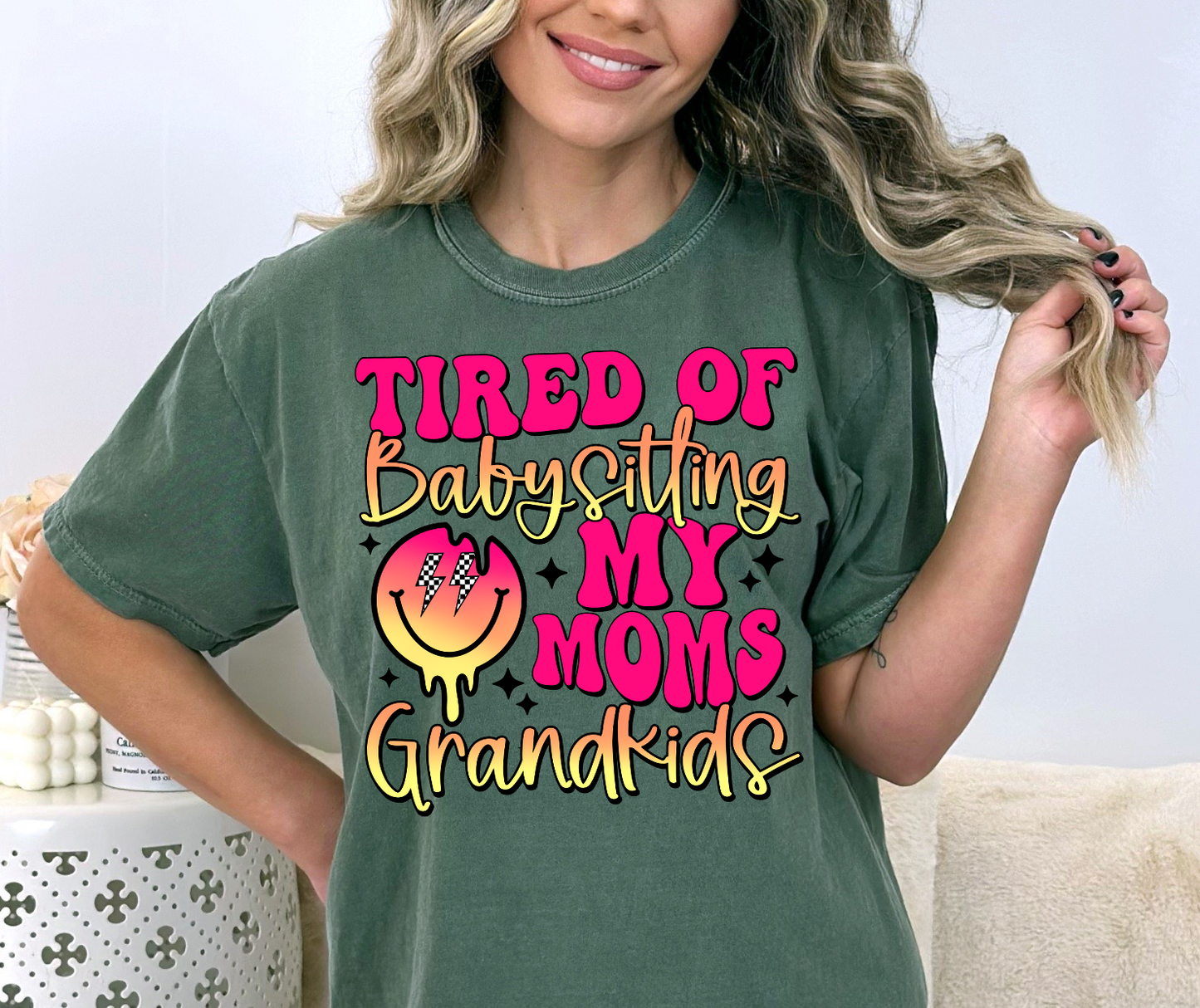 Tired Of Babysitting DTF