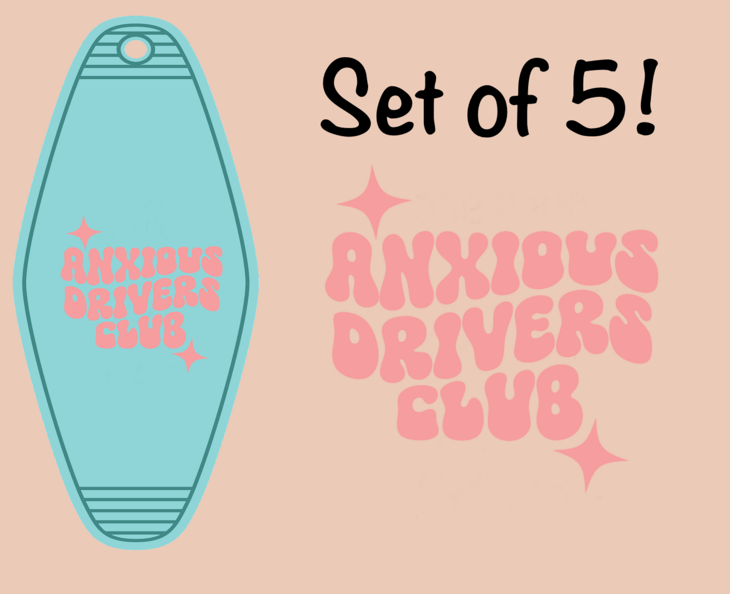 Anxious Drivers Club UV (MOTEL KEYCHAIN) LAST CHANCE