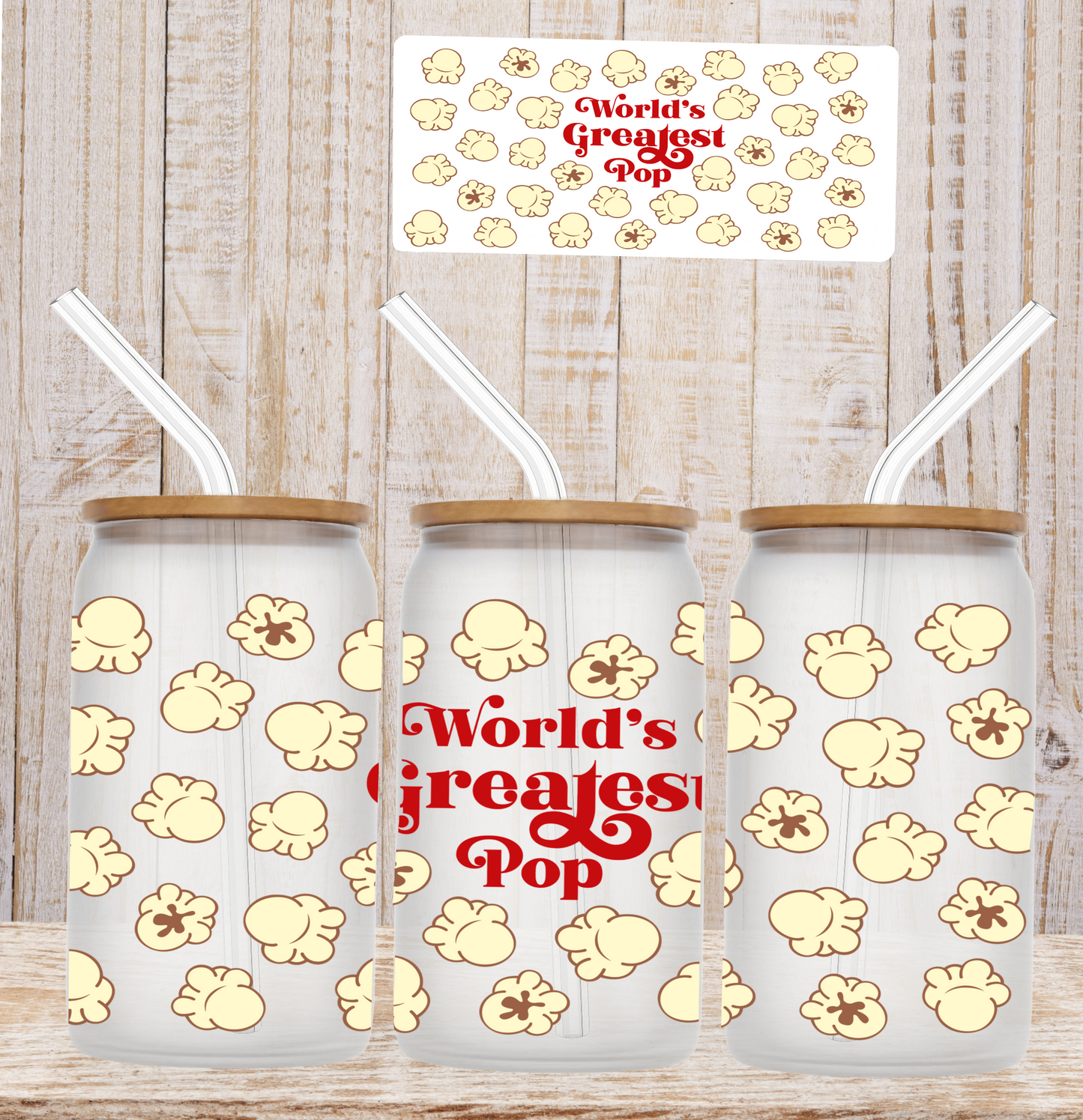 Worlds Greatest Pops LAST CHANCE 16oz UV DTF