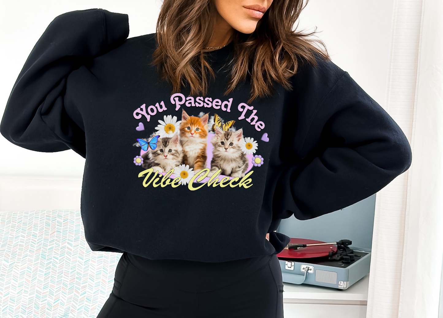 You Passed The Vibe Check Kitties DTF