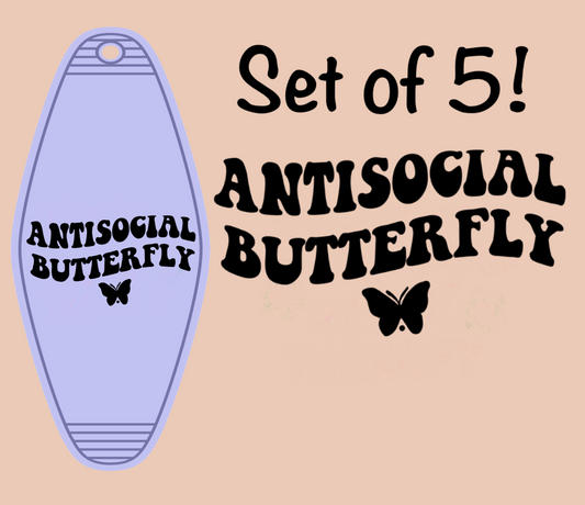 Antisocial Butterfly UV (MOTEL KEYCHAIN) LAST CHANCE