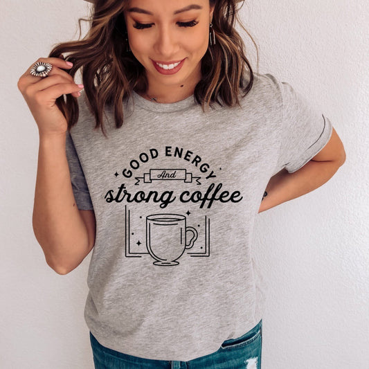 Good Energy and Strong Coffee Screen Print Transfer