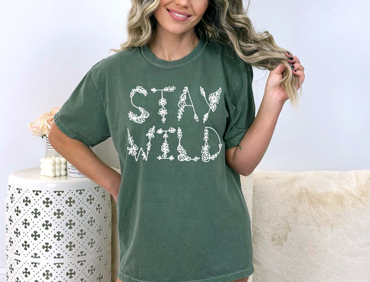 Stay Wild Screen Print Transfer