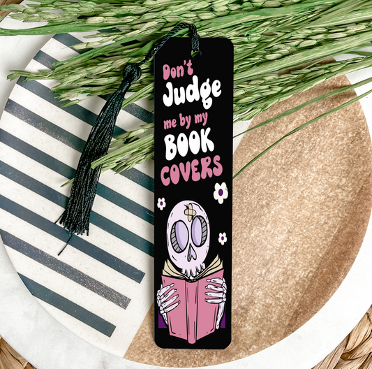 Don't Judge Me By My Book Covers Bookmark UV DTF Transfer
