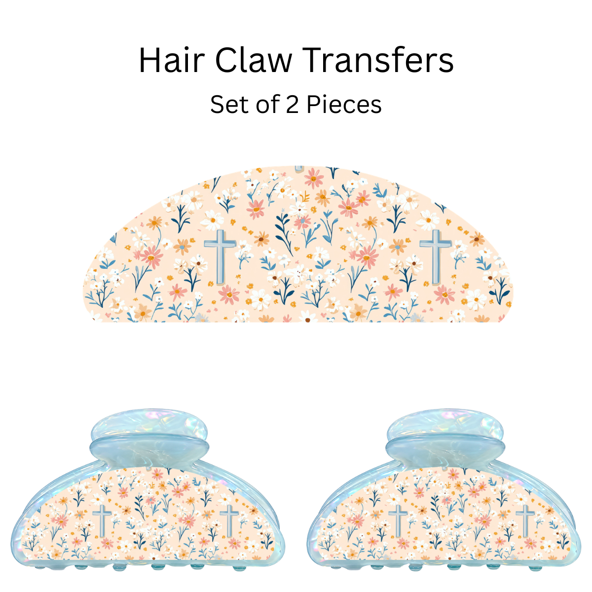 Floral Faith Cross UV DTF Transfer for 3.19” Claw Clip (Set of 2)