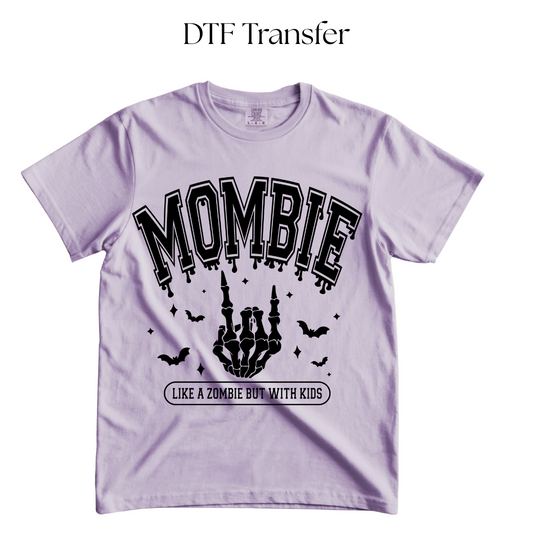 Mombie Single Color DTF Transfer