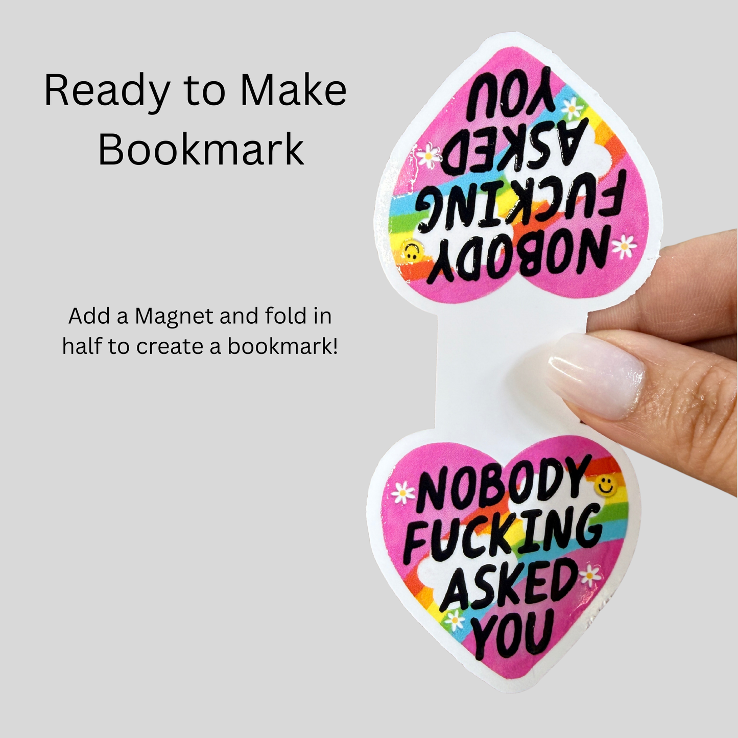 Nobody Asked You Magnetic Bookmark DIY