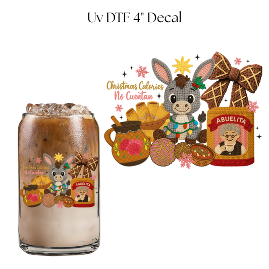 Christmas Calories no Cuentan Burrito 4” UV DTF Decal