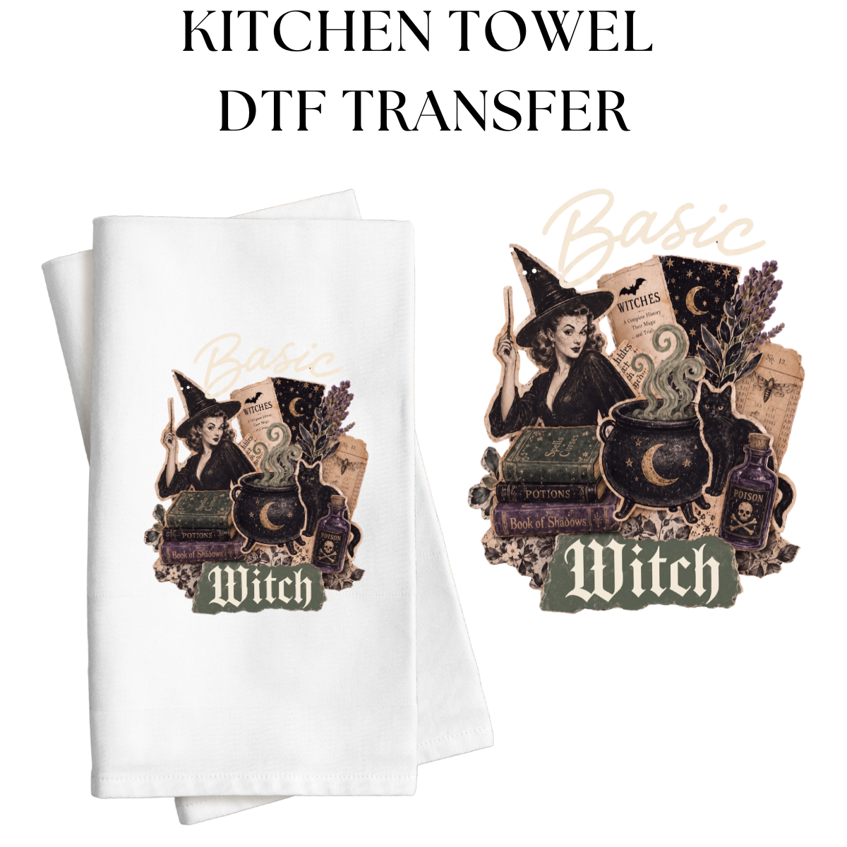 Basic Witch DTF Transfer