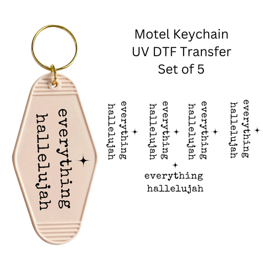 Everything Hallelujah Set of 5 Keychain Transfers