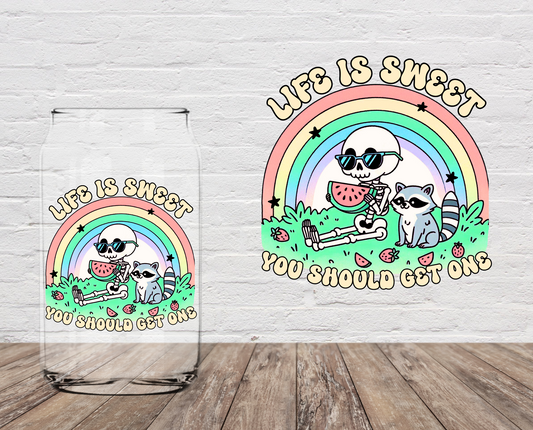 Life Is Sweet You Should Get One 4" UV DTF DOUBLE SIDED