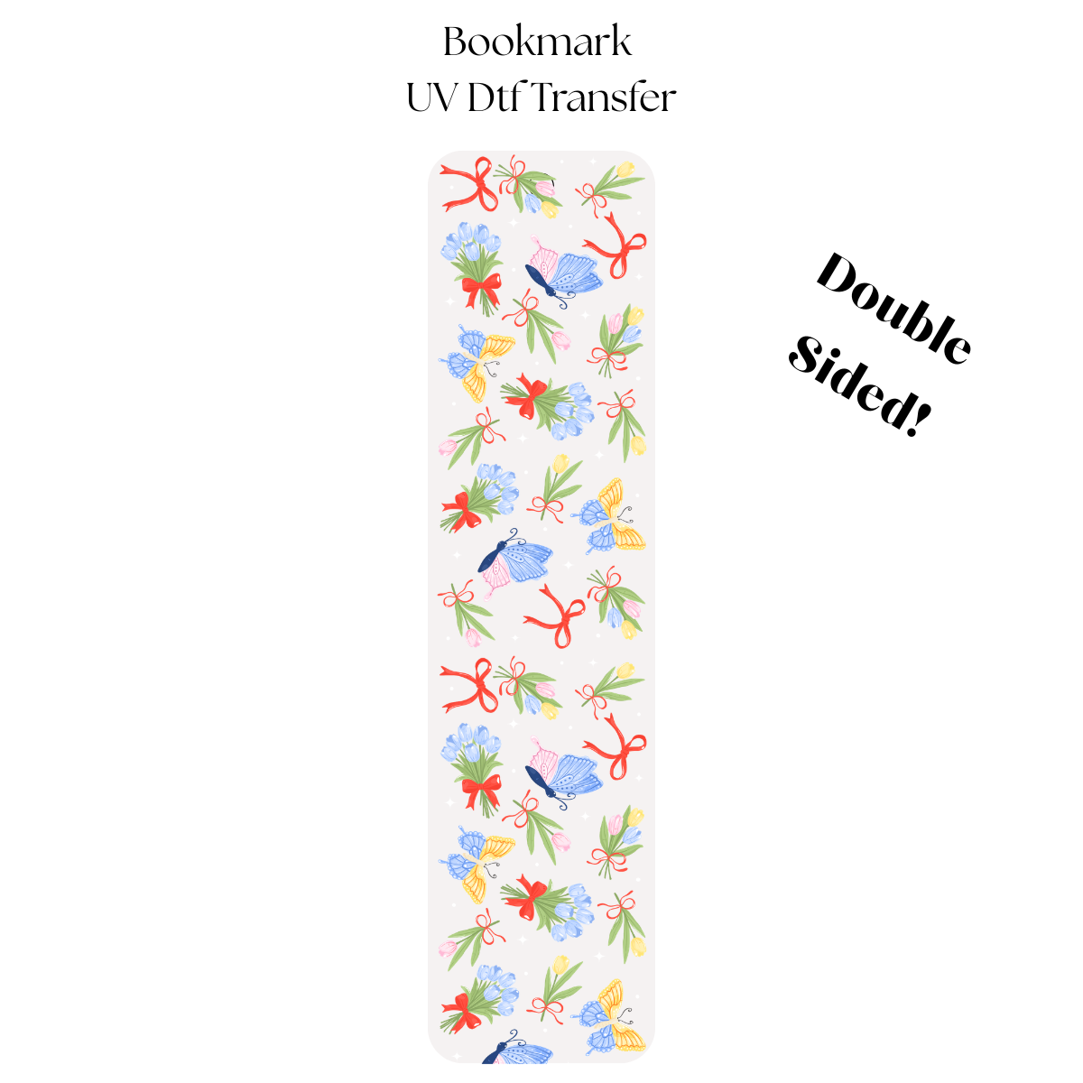 Tulip Bouquet and Butterflies Bookmark Transfer