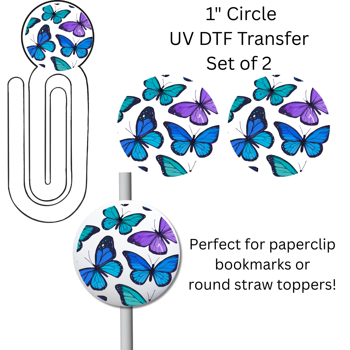 Purple Green Blue Butterflies 1” UV DTF Transfer For Paperclip Bookmark or Straw Topper SET OF 2