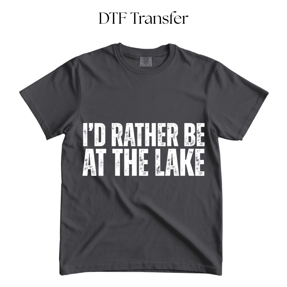Rather Be At The Lake Single Color DTF Transfer