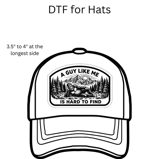 A Guy Like Me is Hard To Find DTF Transfers