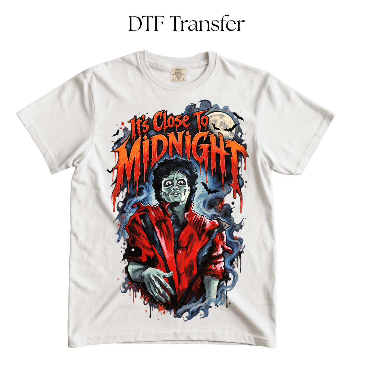Its Close to Midnight DTF Transfer