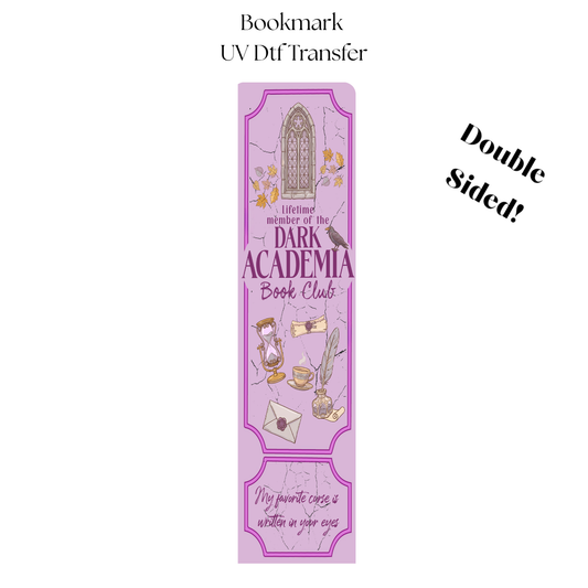Lifetime member of the Dark Academia UV DTF Bookmark Transfer