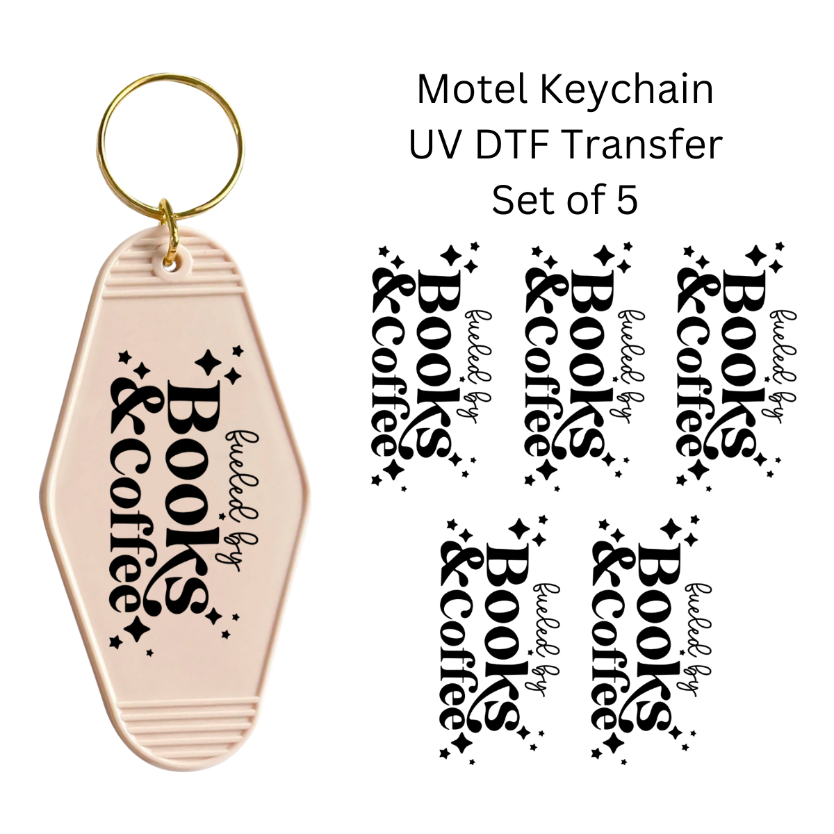 Fueled by Coffee & Books Keychain Transfers