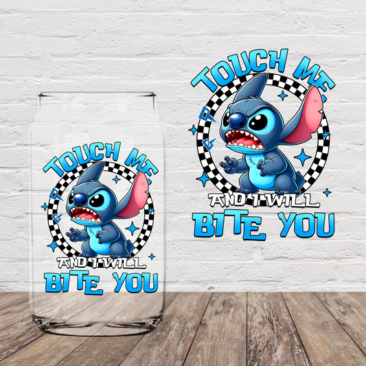 Touch me and I’ll Bite You 4" UV DTF