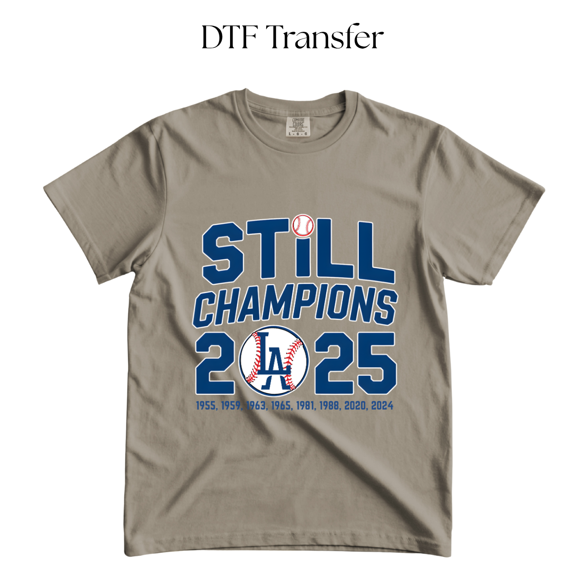 Still Champions DTF Transfer
