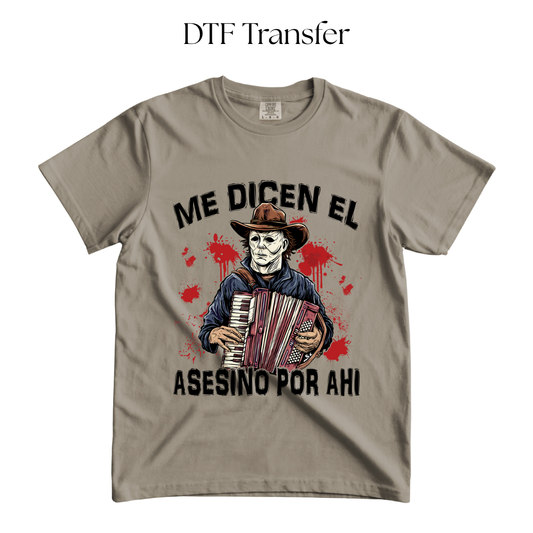 Me Dicen el Asesino DTF Transfer