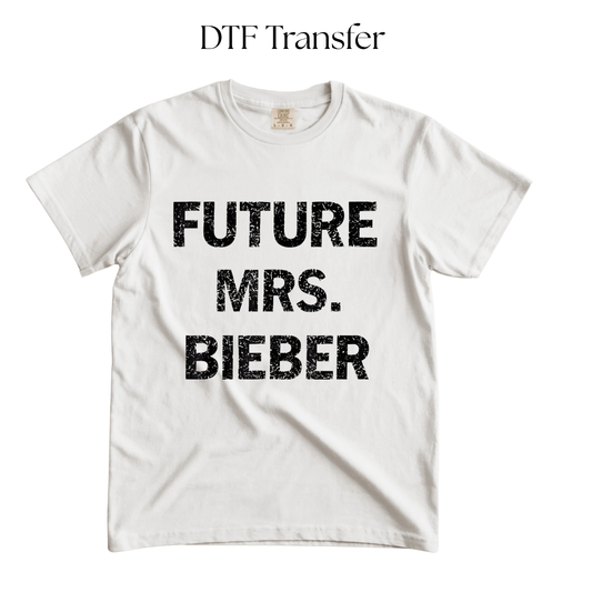 Future Mrs B Single Color DTF Transfer