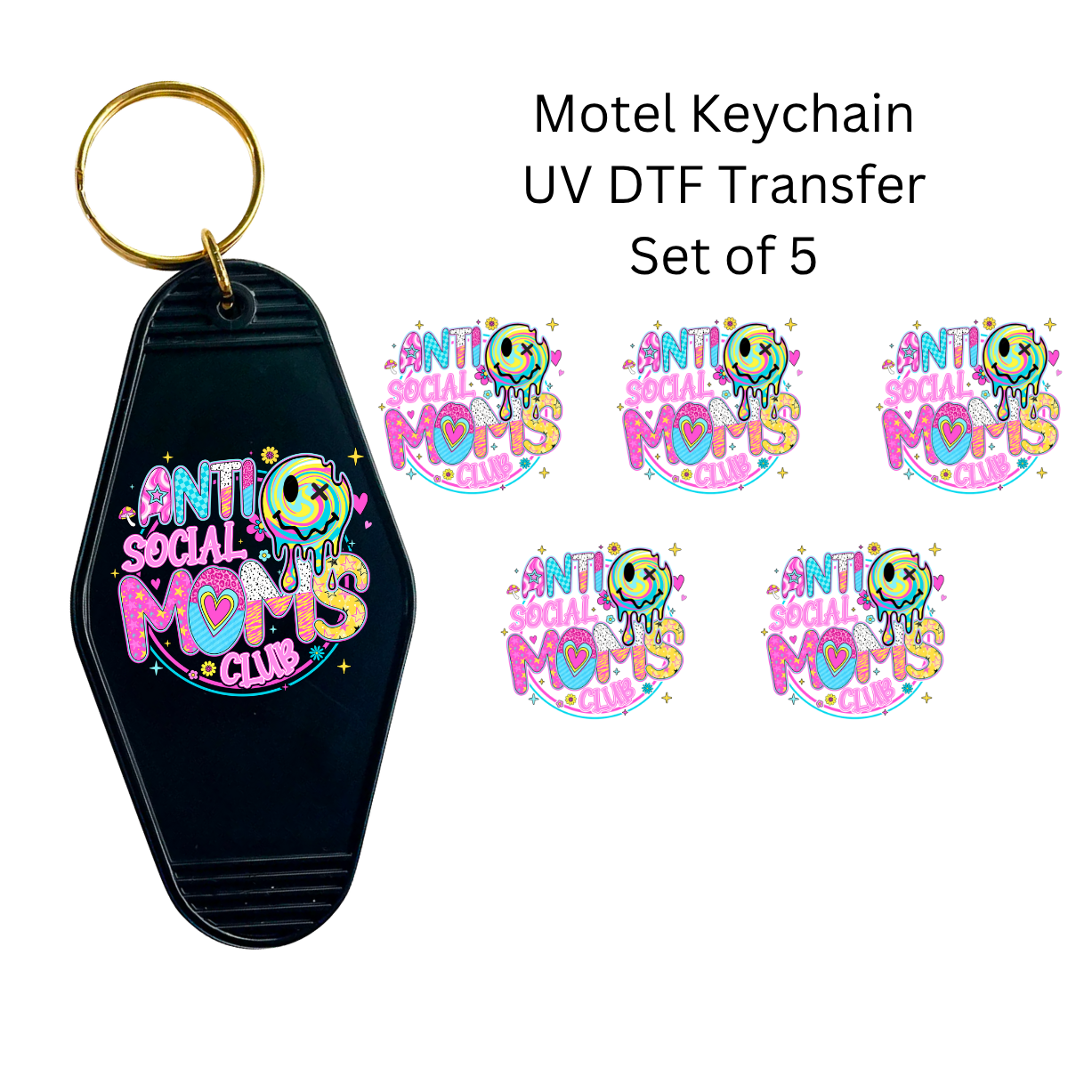 Anti Social Moms Club Set of 5 Keychain Transfers