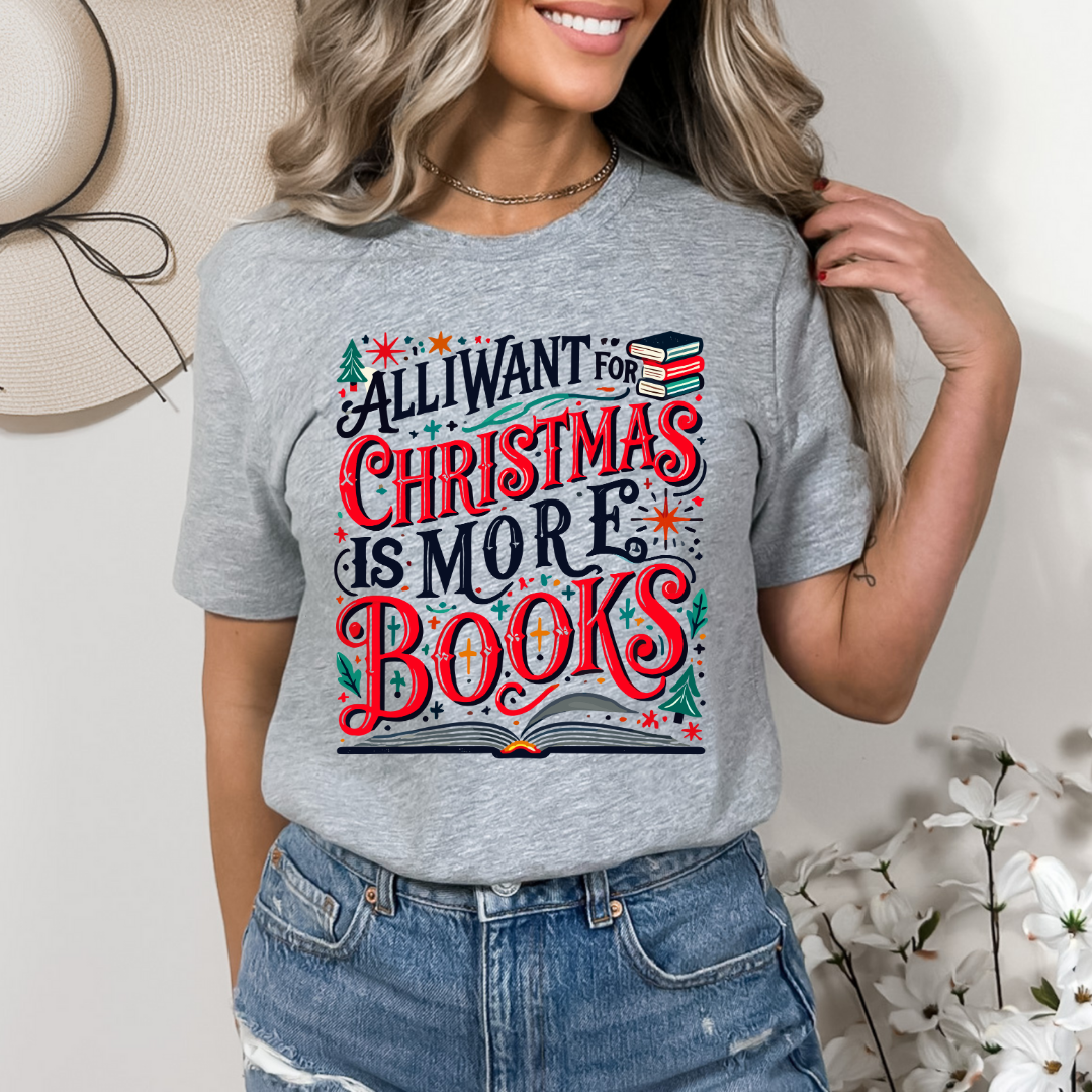 All I Want For Christmas Is More Books DTF