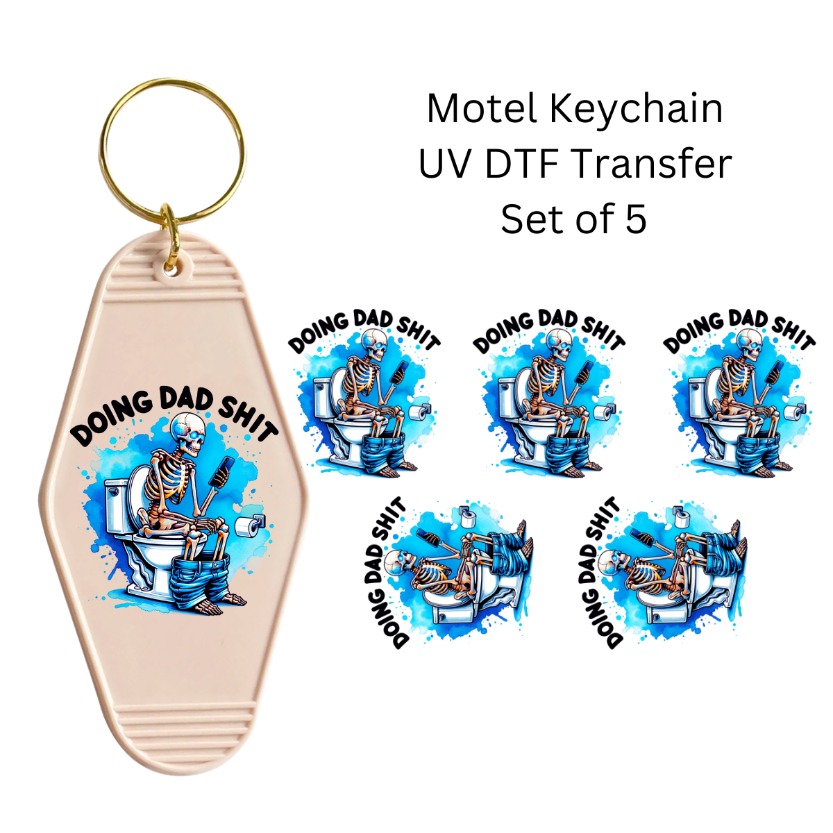 Doing Dad Shit Set of 5 Keychain Transfers