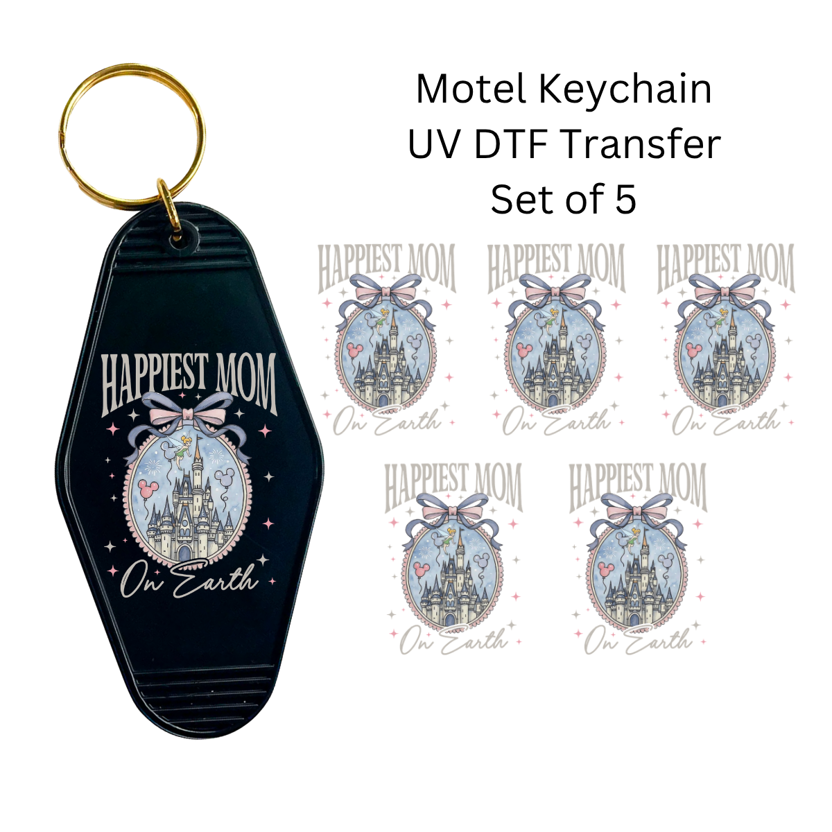 Happiest Mom on Earth Set of 5 Keychain Transfers