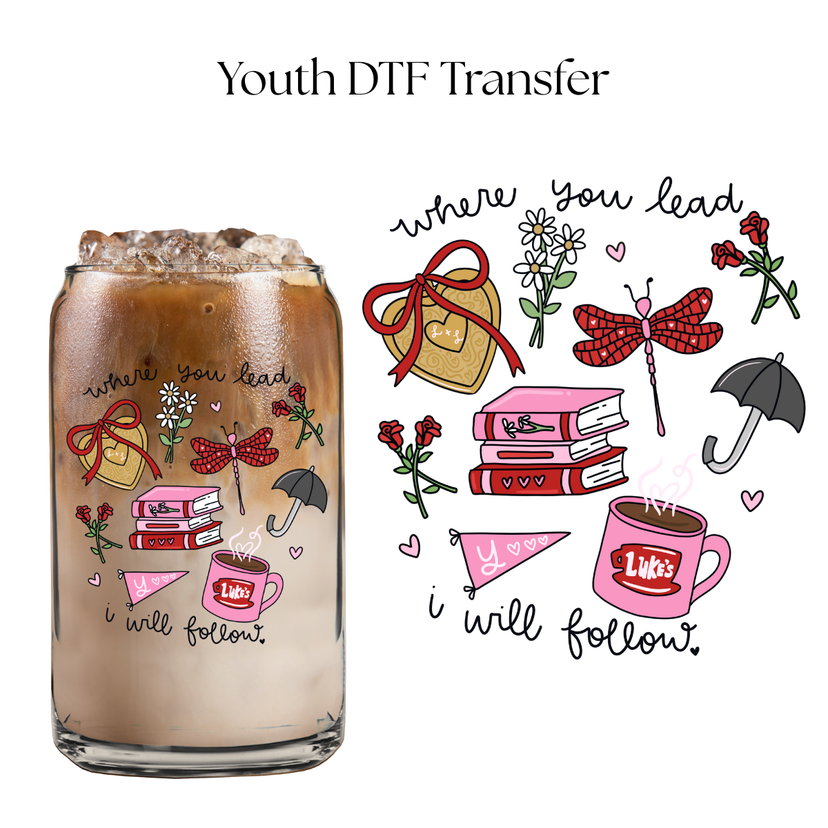 Where You Lead Pink 4” UV DTF Decal