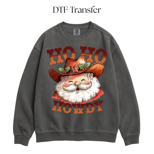 Ho Ho Howdy DTF Transfer