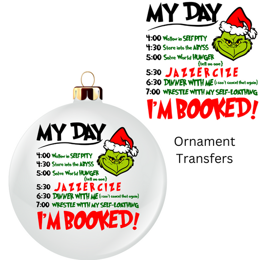 Green Monster My Day Ornament Transfer UV DTF