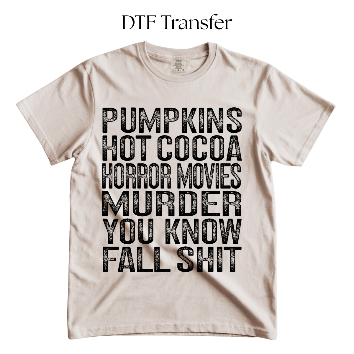 Fall Shit Black Single Color DTF Transfer