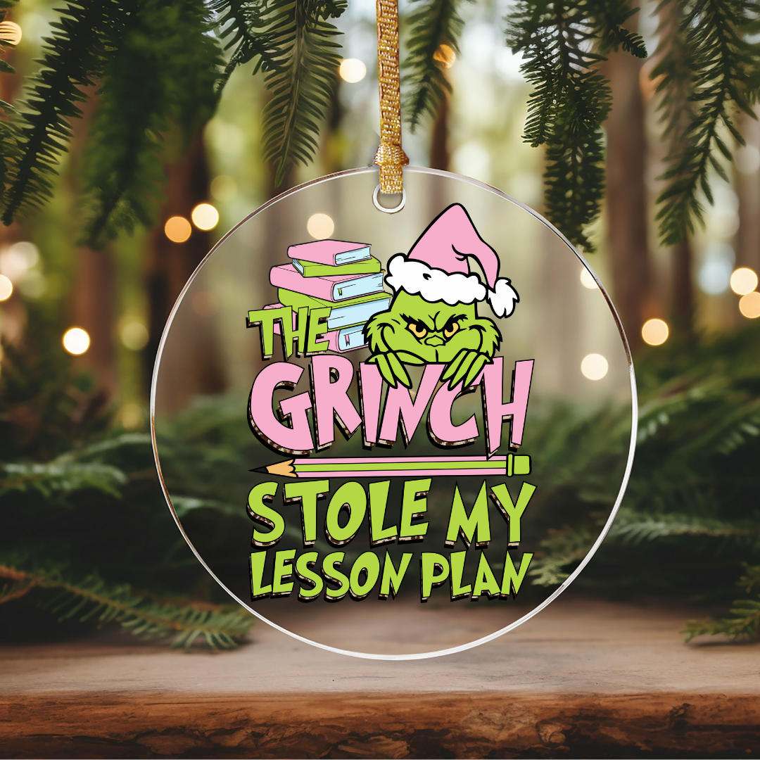 The Green Monster Stole My Lesson Plan Ornament Size UV DTF DOUBLE SIDED