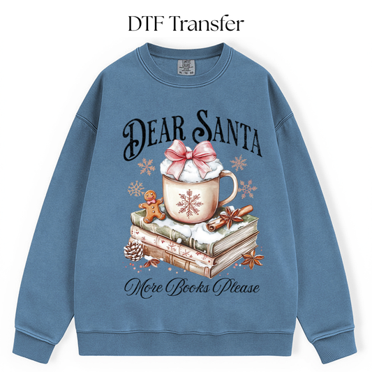 Dear Santa More Books Please DTF Transfer