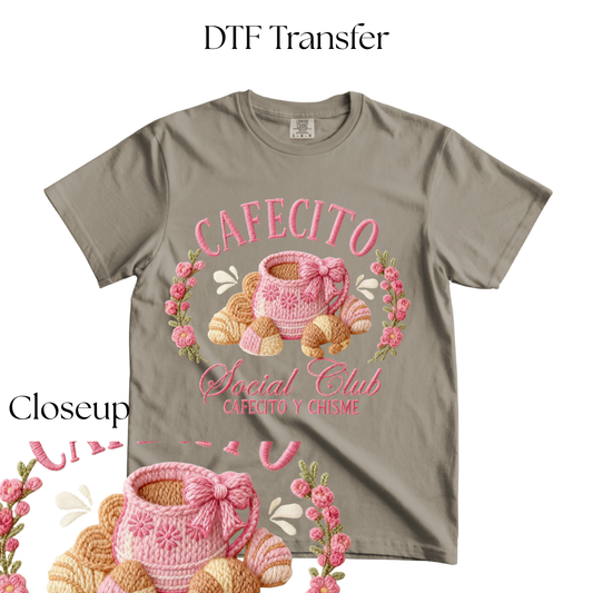 Cafecito Social Club Faux Embroidery DTF Transfer